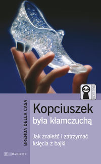 Kopciuszek była kłamczuchą