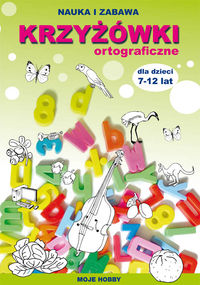 Krzyżówki ortograficzne (7-12 lat)