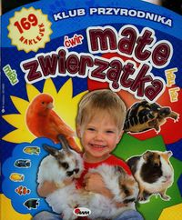Klub przyrodnika. Małe zwierzątka