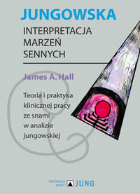 Jungowska interpetacja marzeń sennych