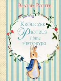 Króliczek Piotruś i inne historyjki