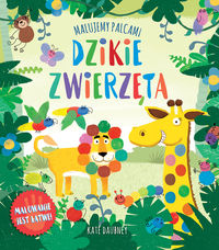 Malujemy palcami. Dzikie zwierzęta