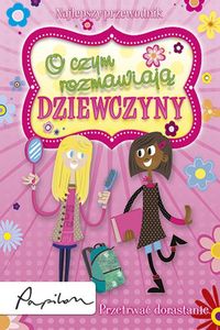 O czym rozmawiają dziewczyny