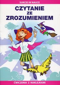 Czytanie ze zrozumieniem. Ćwiczenia z naklejkami