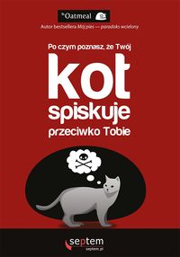 Po czym poznasz, że Twój kot spiskuje przeciwko Tobie