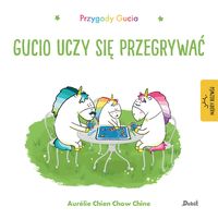 Przygody Gucia. Gucio uczy się przegrywać