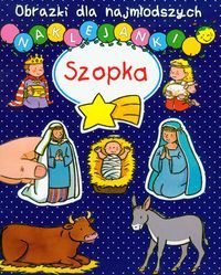 Obrazki dla najmłodszych. Szopka