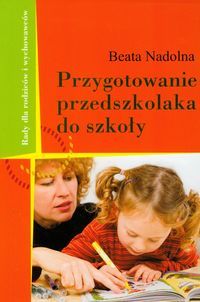 Przygotowanie przedszkolaka do szkoły