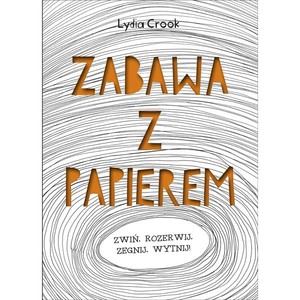 Zabawa z papierem
