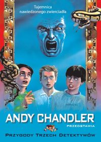 Andy Chandler przedstawia. 20. Tajemnica nawiedzonego zwierciadła
