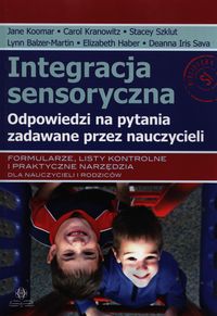 Integracja sensoryczna. Odpowiedzi na pytania zadawane przez nauczycieli