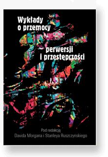 Wykłady o przemocy, perwersji i przestępczości