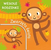 Wesołe rodzinki. Zwierzęta świata