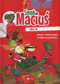 Smok Maciuś mówi nie