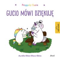 Przygody Gucia. Gucio mówi dziękuję