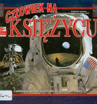 Zobacz na własne oczy - Człowiek na księżycu