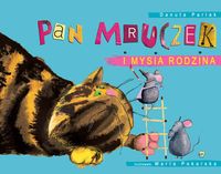 Pan Mruczek i mysia rodzina