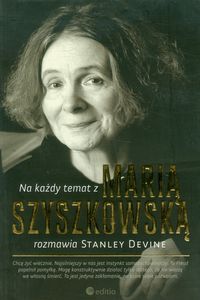 Na każdy temat z Marią Szyszkowską rozmawia Stanley Devine