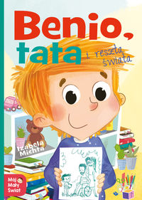 Benio, tata i reszta świata