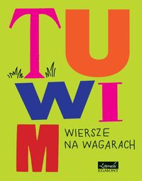 Wiersze na wagarach. Tuwim