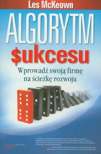 Algorytm sukcesu. Wprowadź swoja firmę na ścieżkę rozwoju