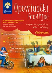 Opowiastki familijne.Słuchowiska