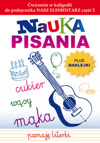 Nauka pisania. Poznaję literki. Cz.2