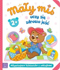 Mały miś uczy się zdrowo jeść (2+)