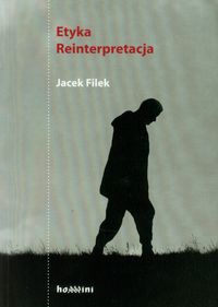 Etyka. Reinterpretacja