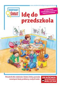 Odkrywamy świat. Idę do przedszkola