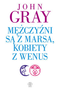 Mężczyźni są z Marsa, kobiety są z Wenus