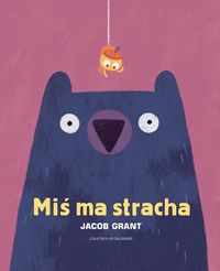 Miś ma stracha