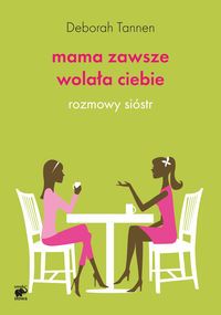 Mama zawsze wolała ciebie