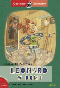 Czytamy bez mamy. Poziom II. Leonard w domu