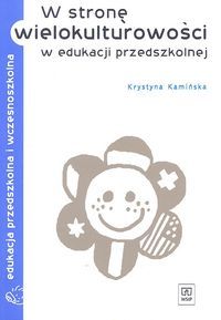 W stronę wielokulturowości w edukacji przedszkolnej
