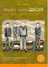 Między nami graczami. Stowarzyszenie umarłych poetów (reż. Peter Weir)