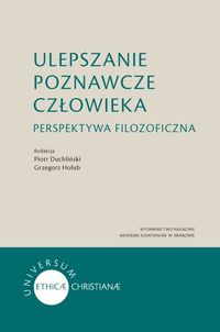 Ulepszanie poznawcze człowieka. Perspektywa filozoficzna