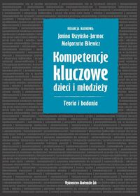 Kompetencje kluczowe dzieci i młodzieży. Teoria i badania