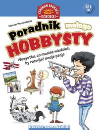 Poradnik małego hobbysty (6+)