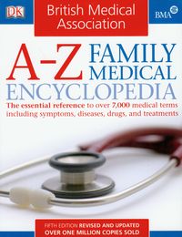 A-Z Family Medical Encyclopedia