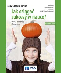 Jak osiągać sukcesy w nauce? Uwaga, równowaga, koordynacja