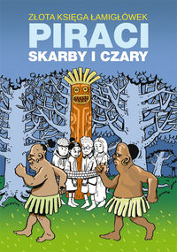 Złota księga łamigłówek. Piraci, skarby i czary
