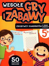 Wesołe gry i zabawy. Zdobywcy kawadratów i inne zabawy (5+)