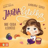 Jadzia Pętelka nie odda łopatki (2+)
