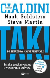 Tak! 60 sekretów nauki perswazji