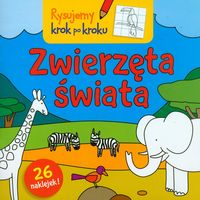 Rysujemy krok po kroku - Zwierzęta świata