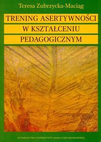 Trening asertywności w kształceniu pedagogicznym