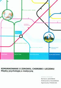 Komunikowanie o zdrowiu, chorobie i leczeniu