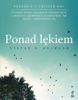 Ponad lękiem. Poradnik z ćwiczeniami