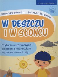 W deszczu i słońcu. Czytanie uczestniczące dla dzieci z trudnościami w porozumiewaniu się